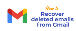 Recover deleted emails from Gmail