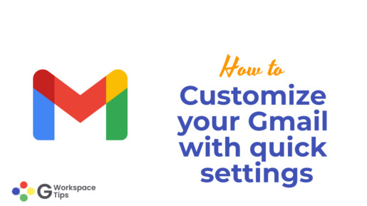 Customize your Gmail with quick settings