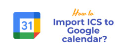 import ICS to Google calendar?