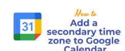 Add a secondary time zone to Google Calendar