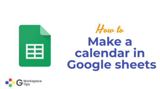 make a calendar in Google sheets