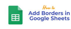 Add Borders in Google Sheets