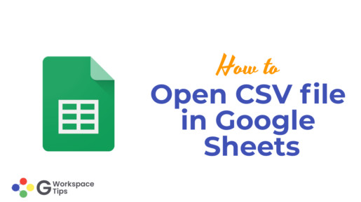 open CSV file in Google Sheets