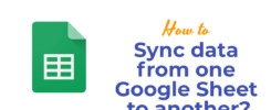 Sync data from one Google Sheet to another?