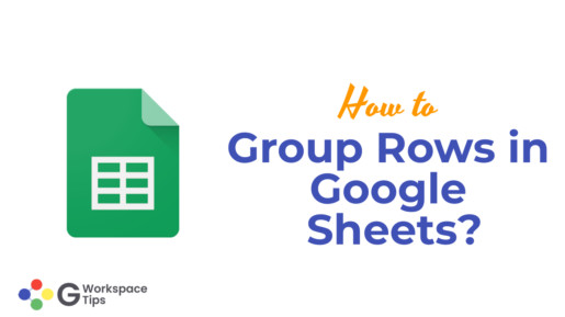 Group Rows in Google Sheets?