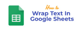 Wrap Text In Google Sheets