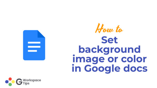 Set background image or color in Google docs